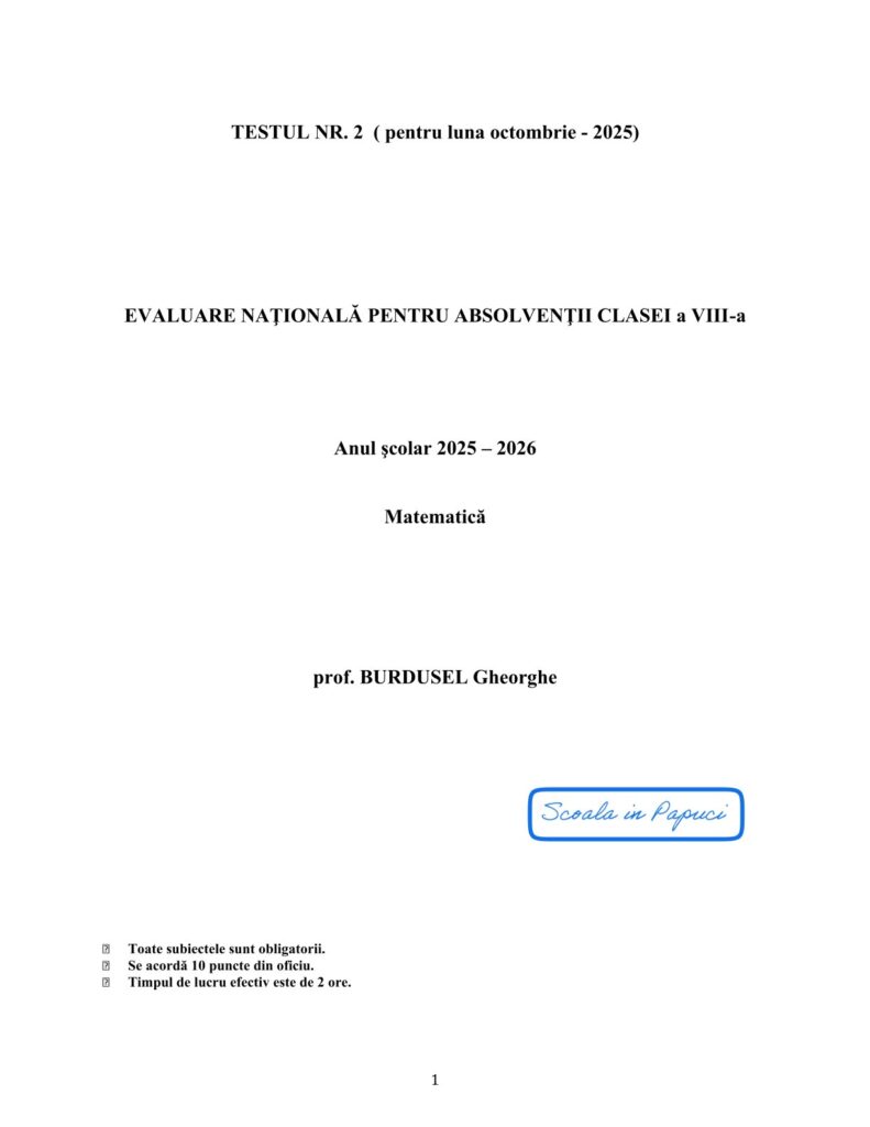 Testul nr. 2 - Luna octombrie 2025 - Prof. Burdusel Gheorghe